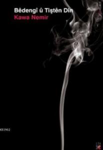 Bedengi u Tışten Dın