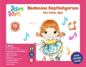 Bedenimi Keşfediyorum - 19. Ay Gelişim Kitabı;Göz, Kulak, Ağız