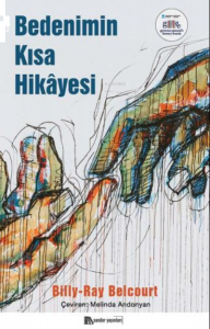 Bedenimin Kısa Hikayesi