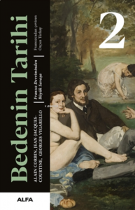 Bedenin Tarihi 2 ( Ciltli );Fransız Devriminden Büyük Savaşa