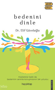 Bedenini Dinle