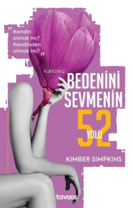 Bedenini Sevmenin 52 Yolu