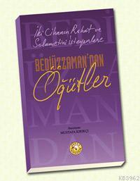 Bediüzzamandan Öğütler