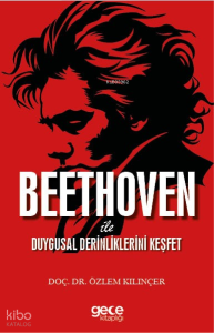 Beethoven ile Duygusal Derinliklerini Keşfet
