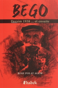 Bego - Dersim 1938 Et Ensuite