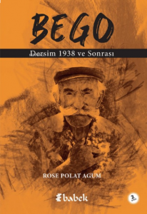 Bego ;Dersim 1938 ve Sonrası