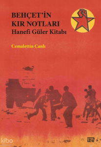 Behçet’in Kır Notları;Hanefi Güler Kitabı