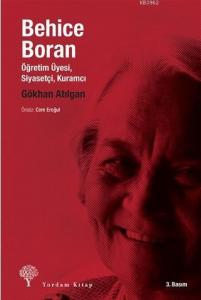 Behice Boran; Öğretim Üyesi, Siyasetçi, Kuramcı