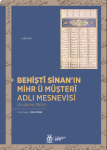 Behiştî Sinan'ın Mihr ü Müşterî Adlı Mesnevisi