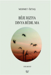 Beje Riziya Dinya Bedil Ma