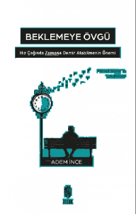 Beklemeye Övgü