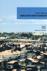 Bekleyen Kent Burdur