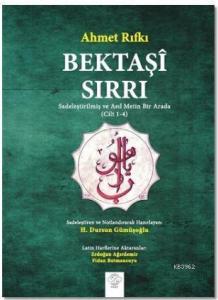 Bektaşi Sırrı; Sadeleştirlimiş ve Asıl Metin Bir arada