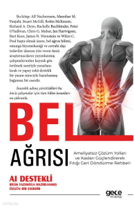 Bel Ağrısı;Ameliyatsız Çözüm Yolları ve Kasları Güçlendirerek Fıtığı Geri Döndürme Rehberi