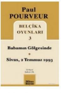 Belçika Oyunları 3 Babamın Gölgesinde Sivas - 2 Temmuz 1993