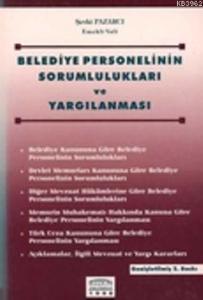 Belediye Personelinin Sorumlulukları ve Yargılanması