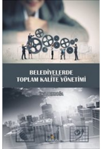 Belediyelerde Toplam Kalite Yönetimi