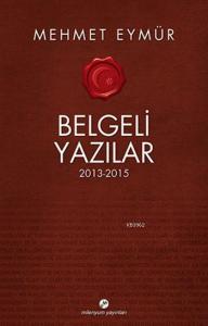 Belgeli Yazılar 2013-2015