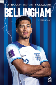 Bellingham - Futbolun Büyük Yıldızları