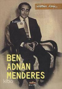 Ben Adnan Menderes