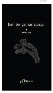 Ben Bir Çamur Zıpzıpı
