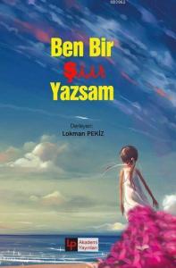 Ben Bir Şiir Yazsam (Peygamberlerim)