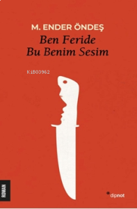 Ben Feride Bu Benim Sesim