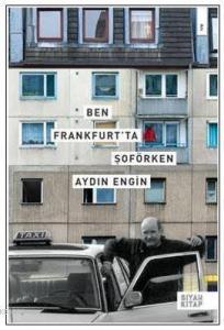 Ben Frankfurt'ta Şoförken