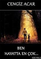 Ben Hayatta En Çok
