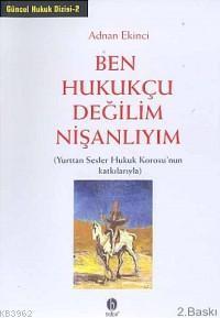 Ben Hukukçu Değilim Nişanlıyım