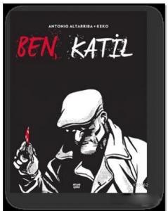 Ben, Katil