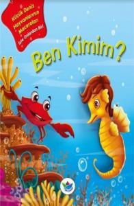 Ben Kimim?; Küçük Deniz Hayvanlarının Maceraları