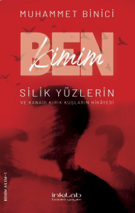 Ben Kimim? ;Silik Yüzlerin ve Kanadı Kırık Kuşların Hikâyesi