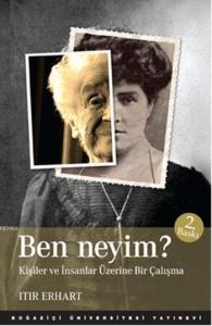 Ben Neyim?; Kişiler ve İnsanlar Üzerine Bir Çalışma