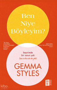 Ben Niye Böyleyim?;Beynimde Bir Sorun Yok (Seninkinde de Yok)