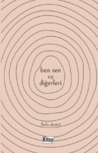 Ben Sen Ve Diğerleri