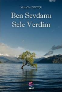 Ben Sevdamı Sele Verdim