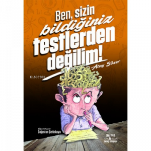 Ben Sizin Bildiğiniz Testlerden Değilim!