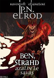 Ben Strahd - Ravenloft Efsaneleri; Azalin'le Savaş