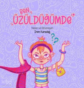 Ben Üzüldüğümde