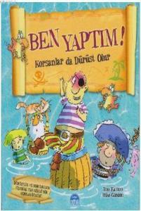 Ben Yaptım - Korsanlar da Dürüst Olur