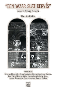 “Ben Yazar Suat Derviş”