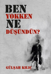 Ben Yokken Ne Düşündün?