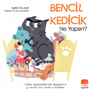 Bencil Kedicik;Ne Yapsın?