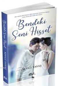 Bendeki Seni Hisset