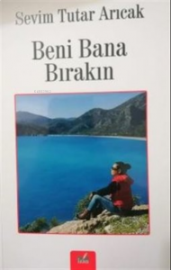 Beni Bana Bırakın