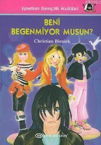 Beni Beğenmiyor Musun?