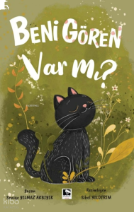 Beni Gören Var mı?