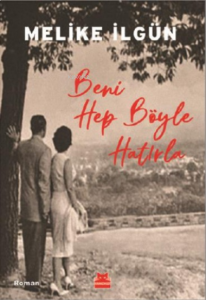 Beni Hep Böyle Hatırla