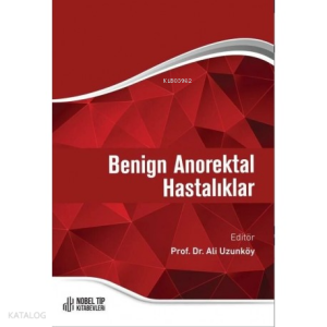 Benign Anorektal Hastalıklar